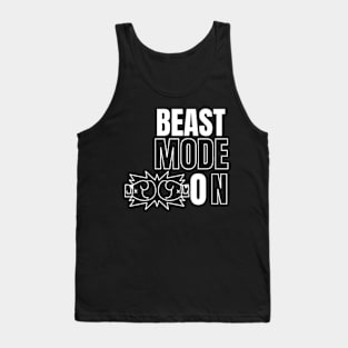 beast mode on Tank Top